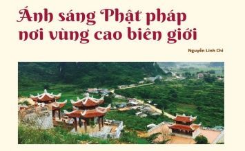 Ánh sáng Phật pháp nơi vùng cao biên giới